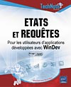 Etats et Requ&ecirc;tes : Pour les utilisateurs d&rsquo;applications d&eacute;velopp&eacute;es avec WinDev