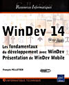 WINDEV 14 : Les fondamentaux du d�veloppement avec WinDev : Pr�sentation de WinDev Mobile